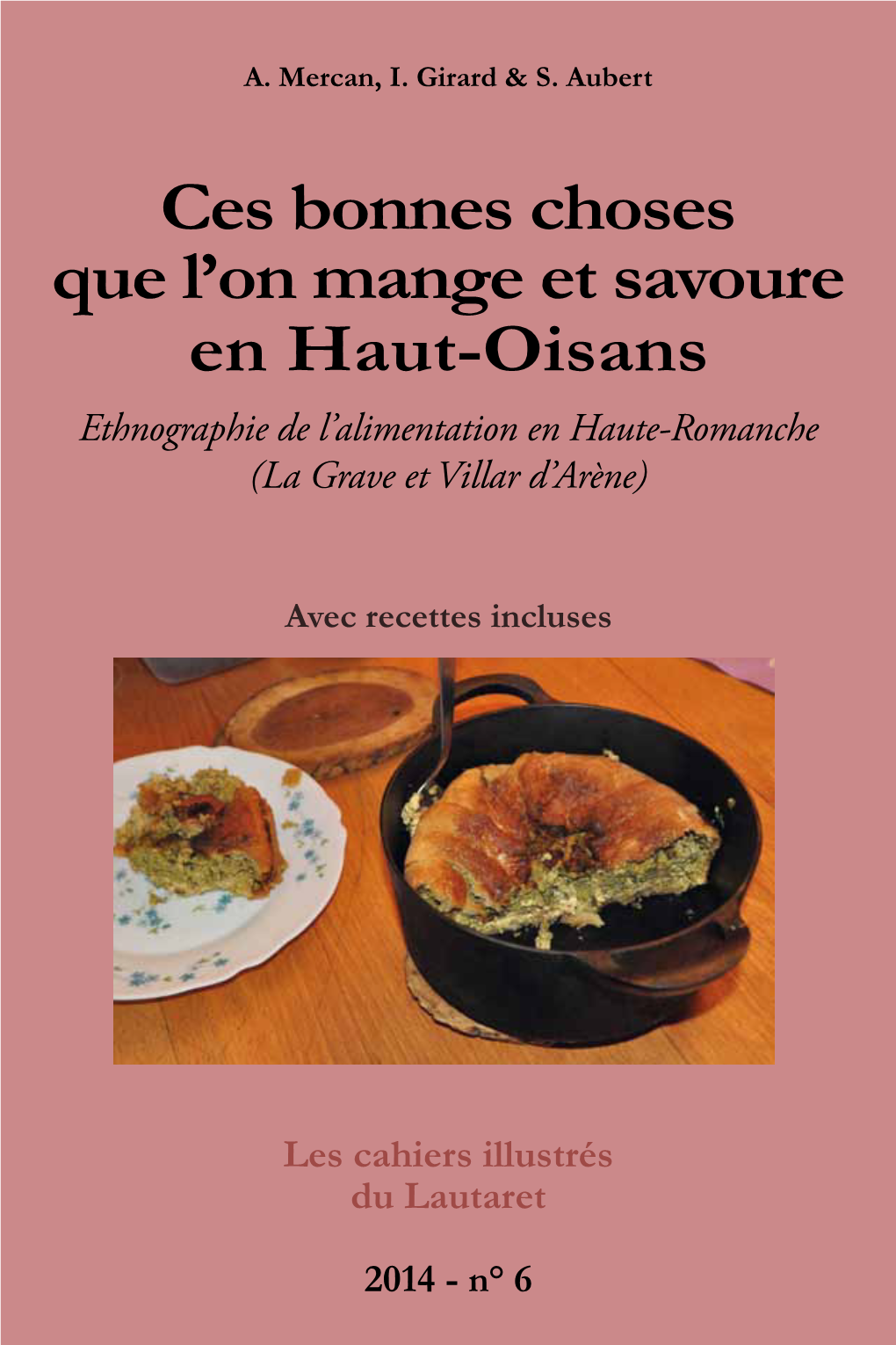 Ces Bonnes Choses Que L'on Mange Et Savoure En Haut-Oisans