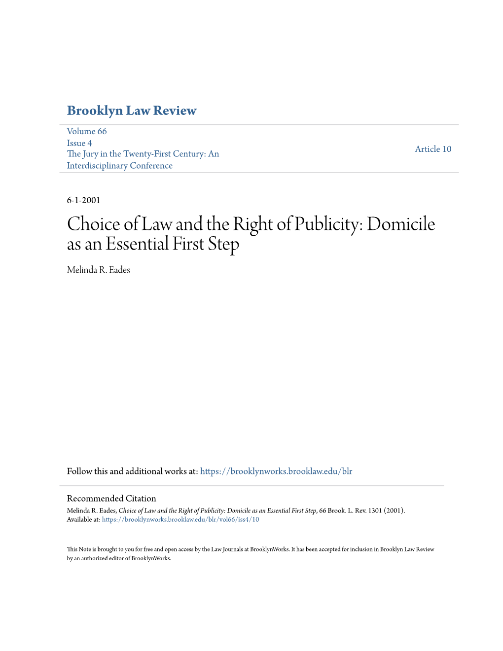 Choice of Law and the Right of Publicity: Domicile As an Essential First Step Melinda R