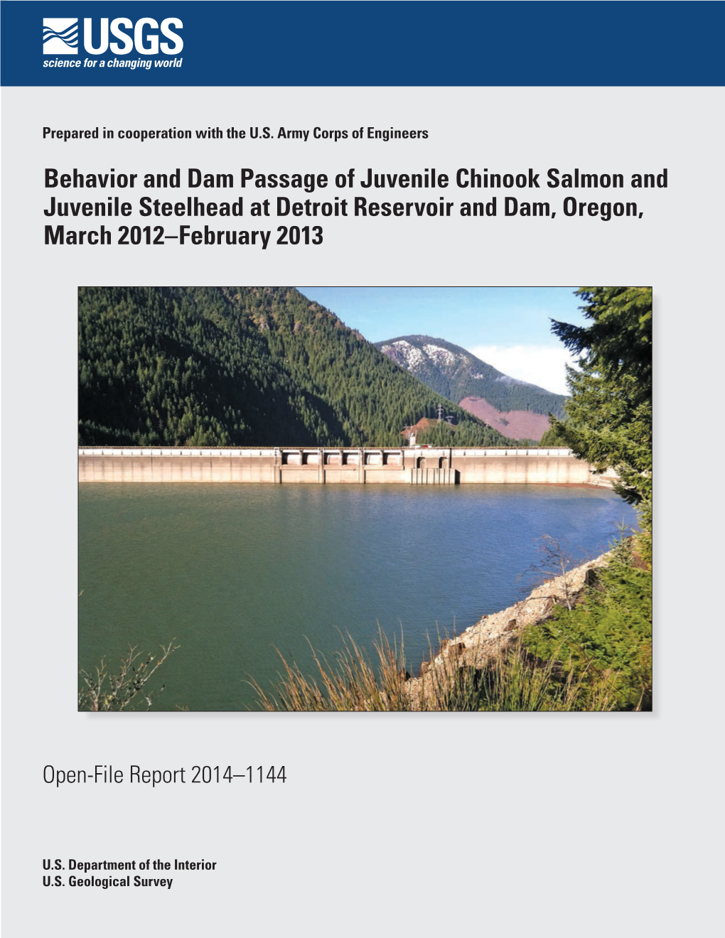 Behavior and Dam Passage of Juvenile Chinook Salmon and Juvenile Steelhead at Detroit Reservoir and Dam, Oregon, March 2012–February 2013