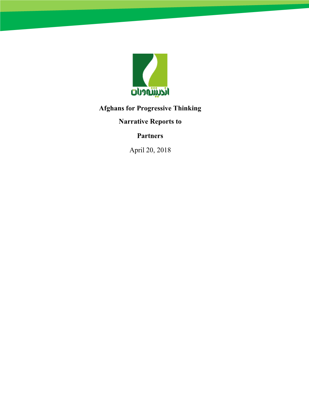 Afghans for Progressive Thinking Narrative Reports to Partners April