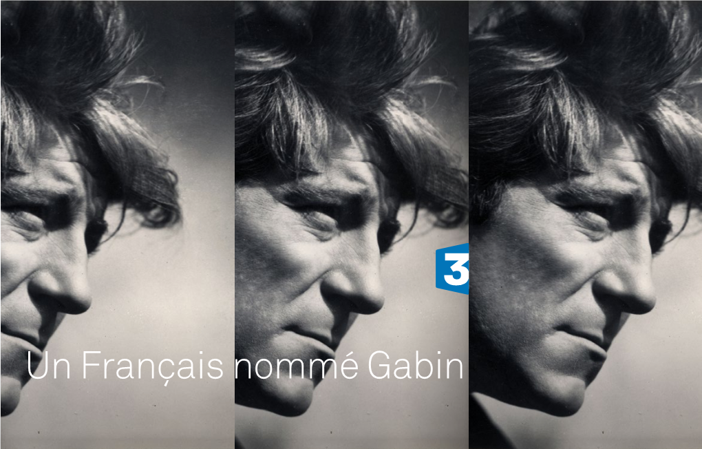 Un Français Nommé Gabin « Toujours Le Même Jamais Pareil Toujours Jean Gabin Toujours Quelqu’Un » Jacques Prévert