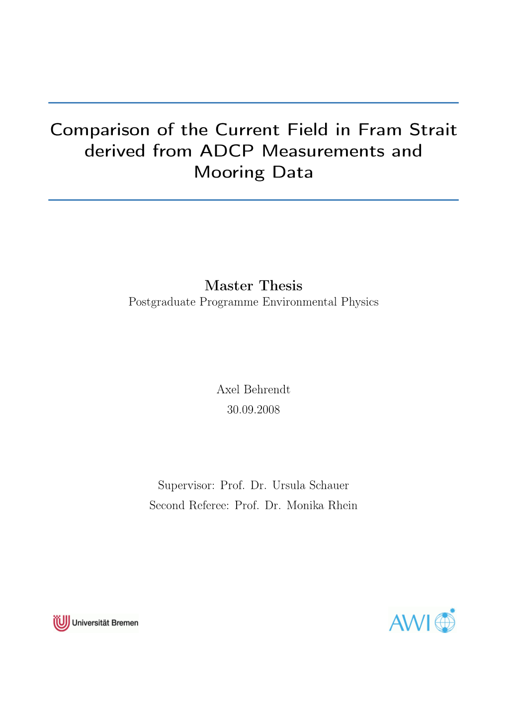 Comparison of the Current Field in Fram Strait Derived from ADCP Measurements and Mooring Data