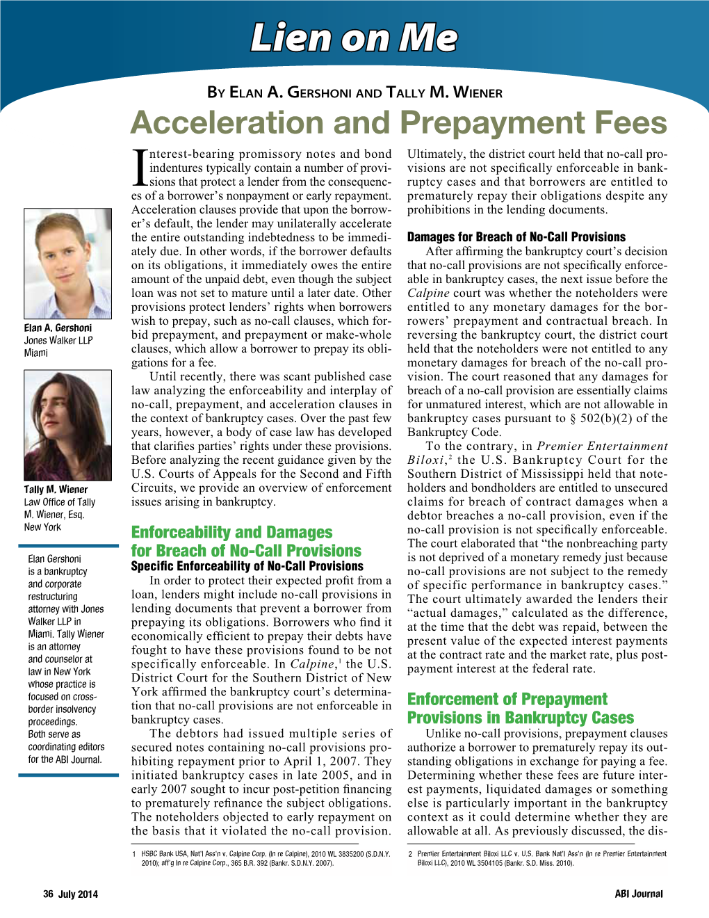 Lien on Me: Acceleration and Prepayment Fees from Page 37 That the Prepayment Fee Was Not Owed Because the Fee Was Documents to Make Those Determinations