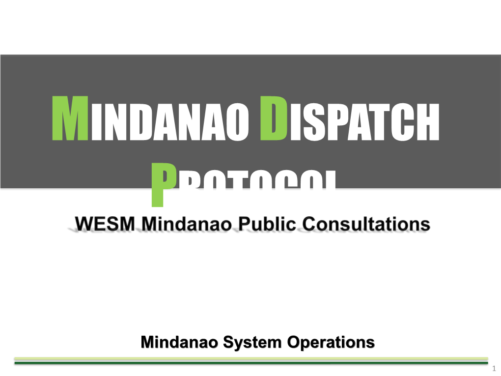 Mindanao Dispatch Protocol