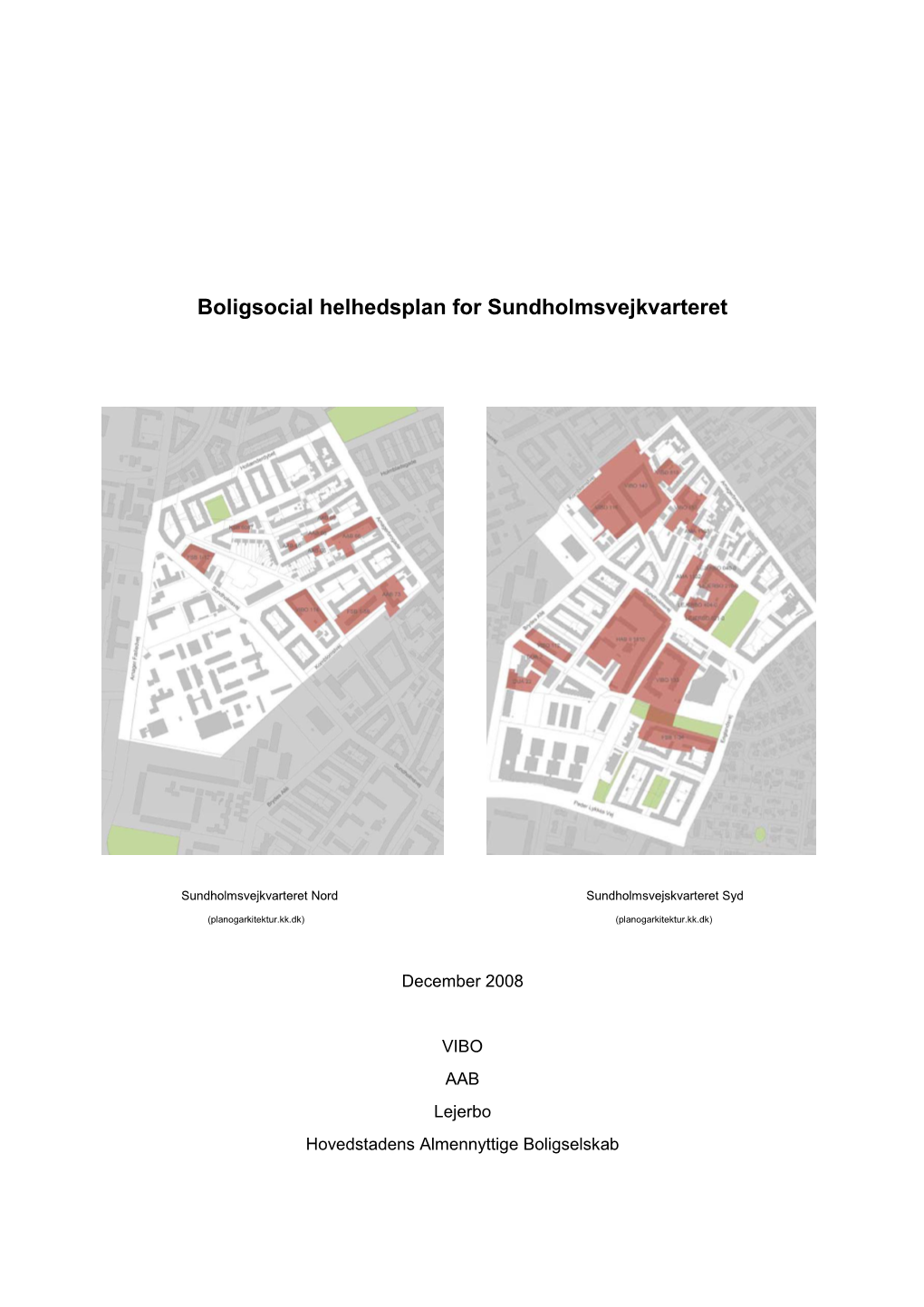 Boligsocial Helhedsplan for Sundholmsvejkvarteret