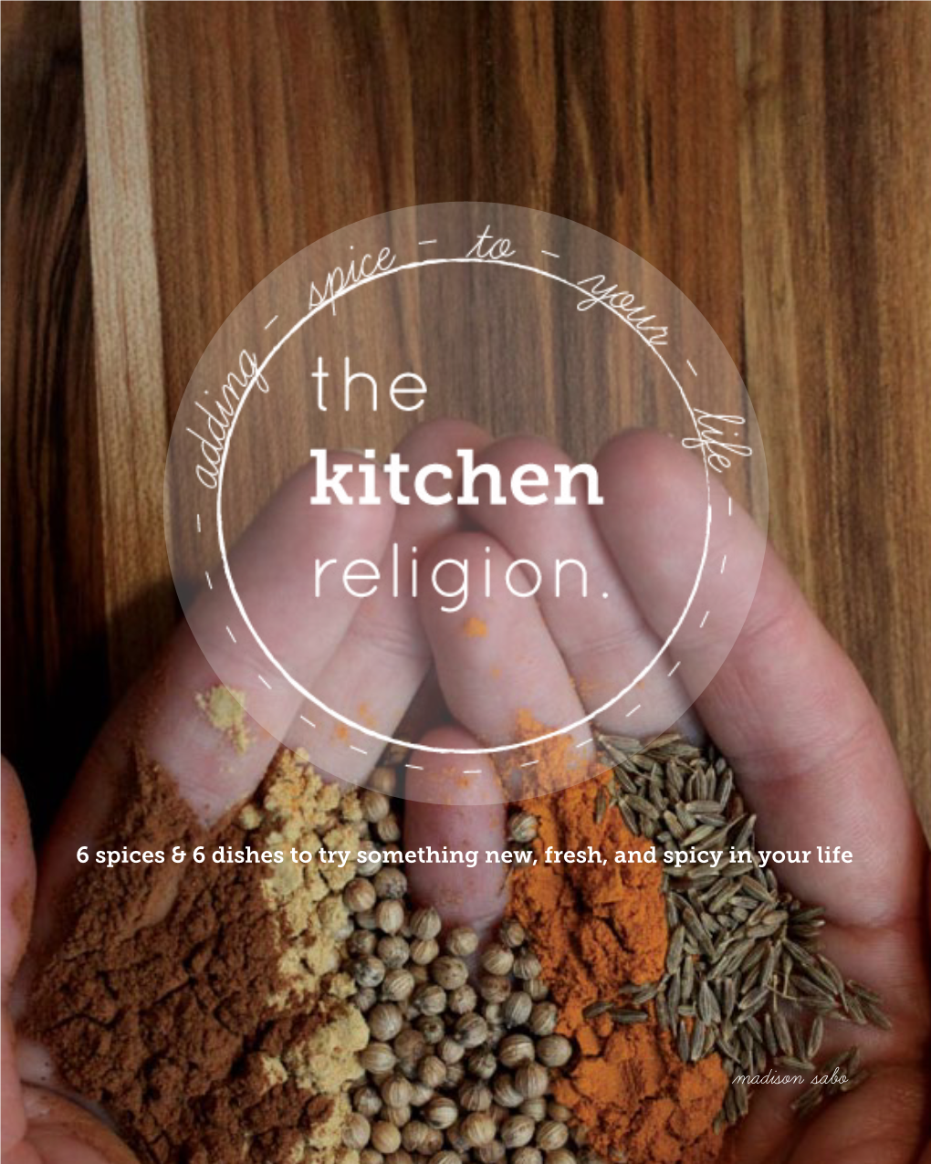 Madison Sabo the Kitchen Religion |