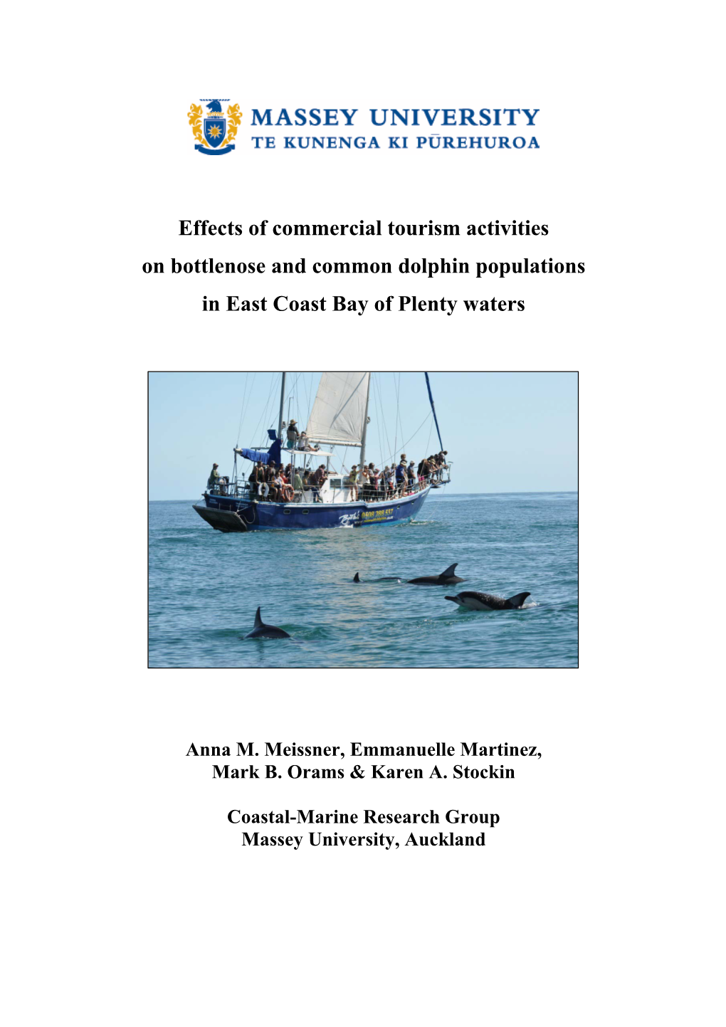 Effects of Commercial Tourism Activities on Bottlenose and Common Dolphin Populations in East Coast Bay of Plenty Waters