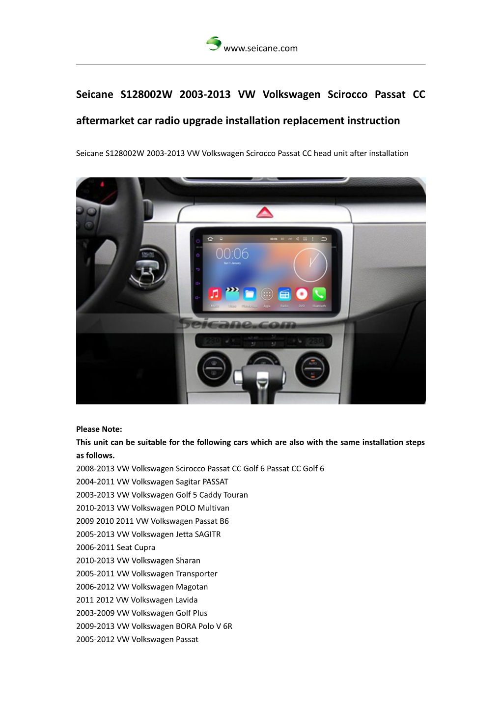 Seicane S128002W 2003-2013 VW Volkswagen Scirocco Passat CC Aftermarket Car Radio Upgrade Installation Replacement Instruction