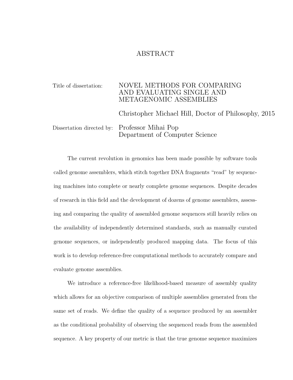 Novel Methods for Comparing and Evaluating Single and Metagenomic Assemblies