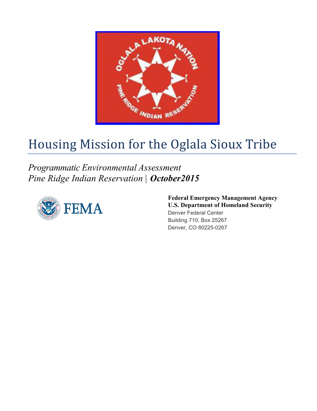 Housing Mission for the Oglala Sioux Tribe