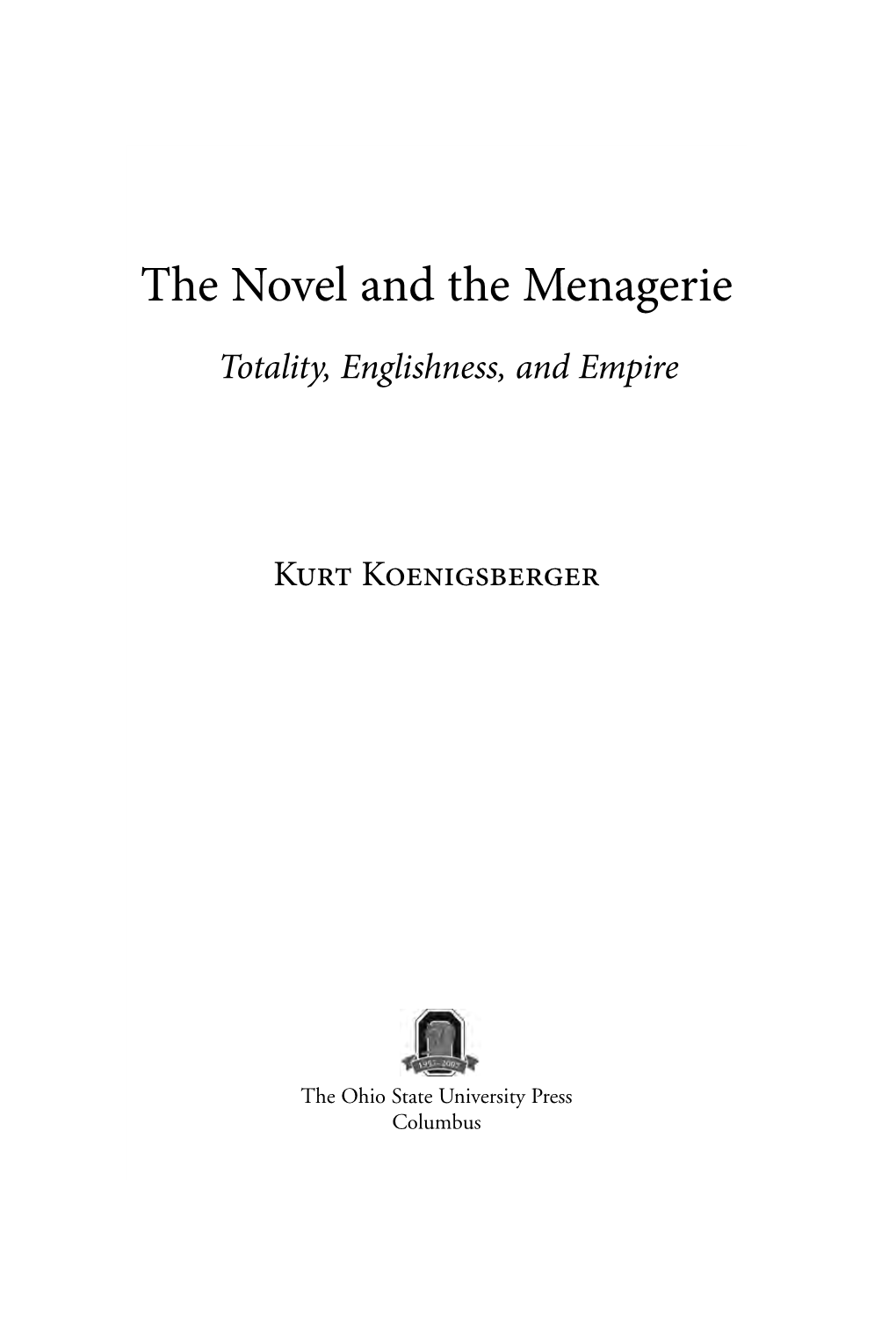 The Novel and the Menagerie