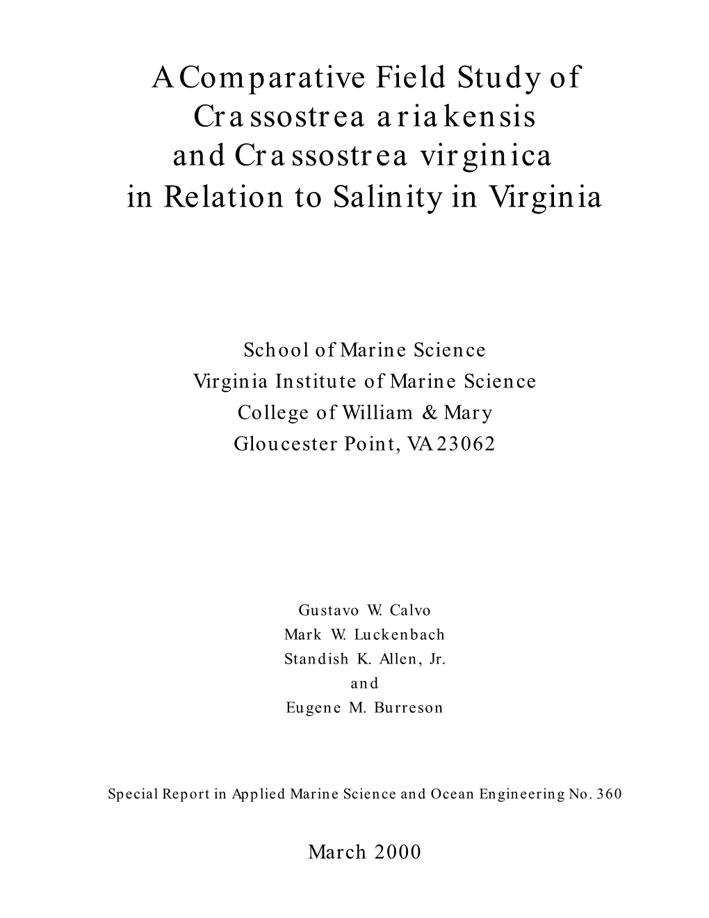 A Comparative Field Study of Crassostrea Ariakensis and Crassostrea Virginica in Relation to Salinity in Virginia