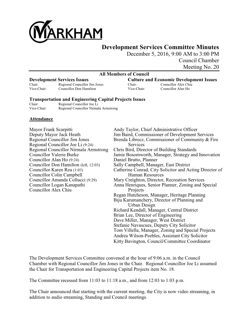 Development Services Committee Minutes December 5, 2016, 9:00 AM to 3:00 PM Council Chamber Meeting No