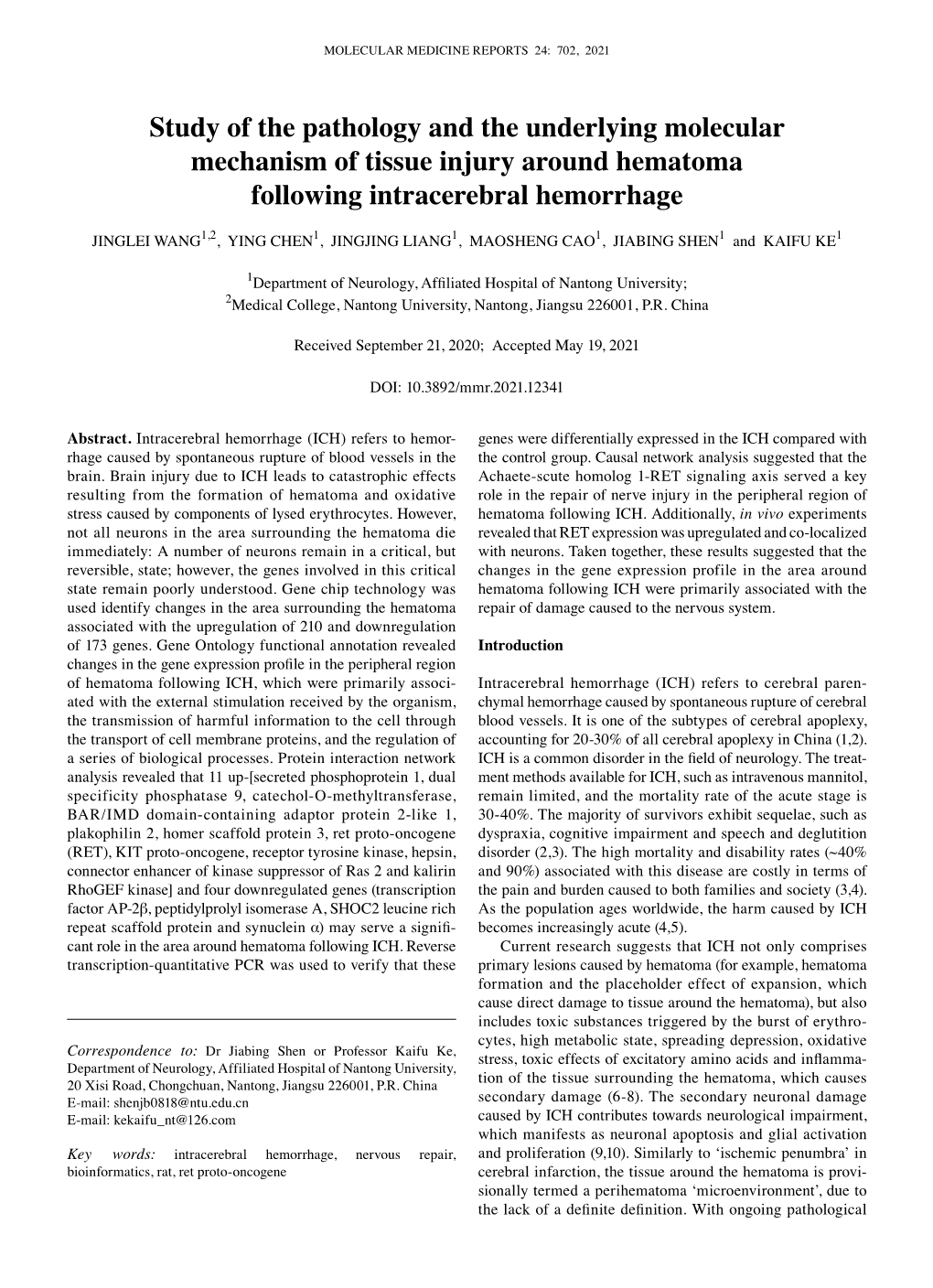 Study of the Pathology and the Underlying Molecular Mechanism of Tissue Injury Around Hematoma Following Intracerebral Hemorrhage