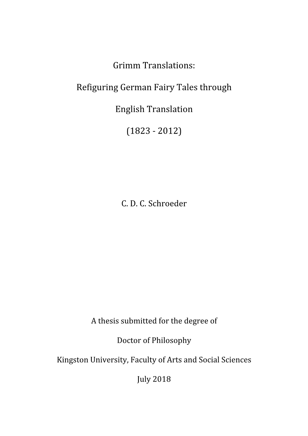 Grimm Translations: Refiguring German Fairy Tales Through