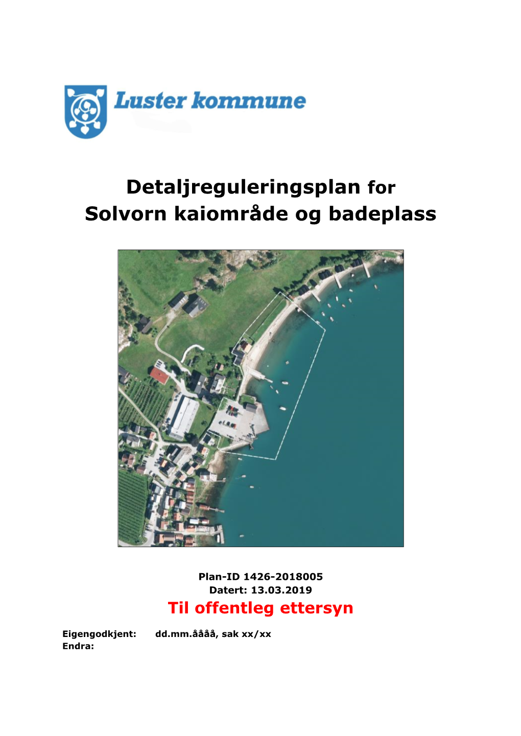 Detaljreguleringsplan for Solvorn Kaiområde Og Badeplass