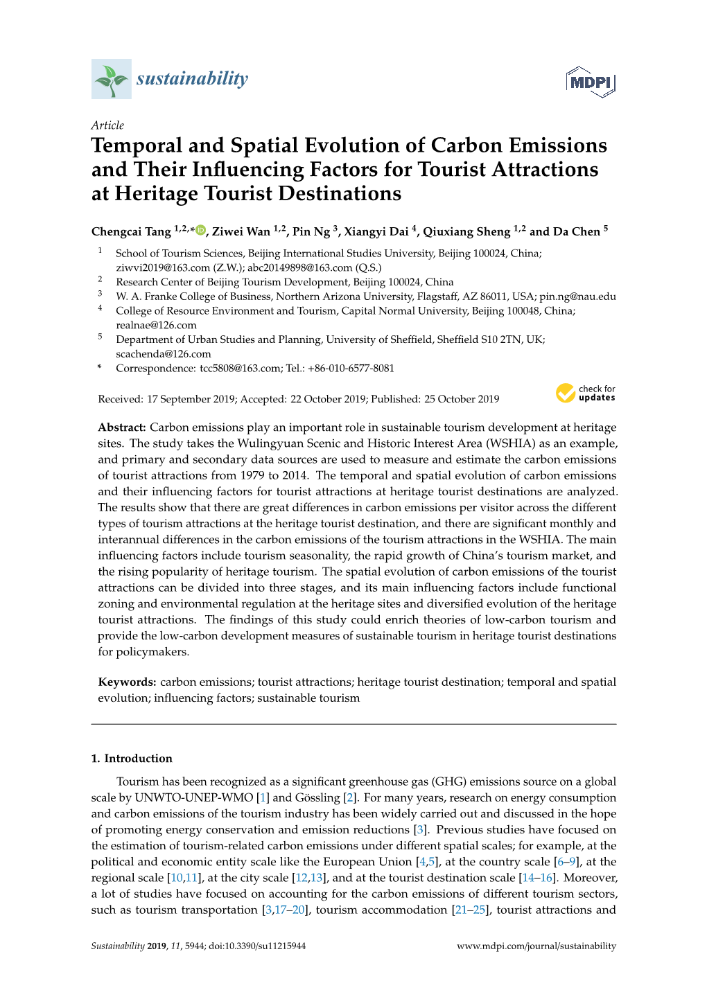 Temporal and Spatial Evolution of Carbon Emissions and Their Inﬂuencing Factors for Tourist Attractions at Heritage Tourist Destinations