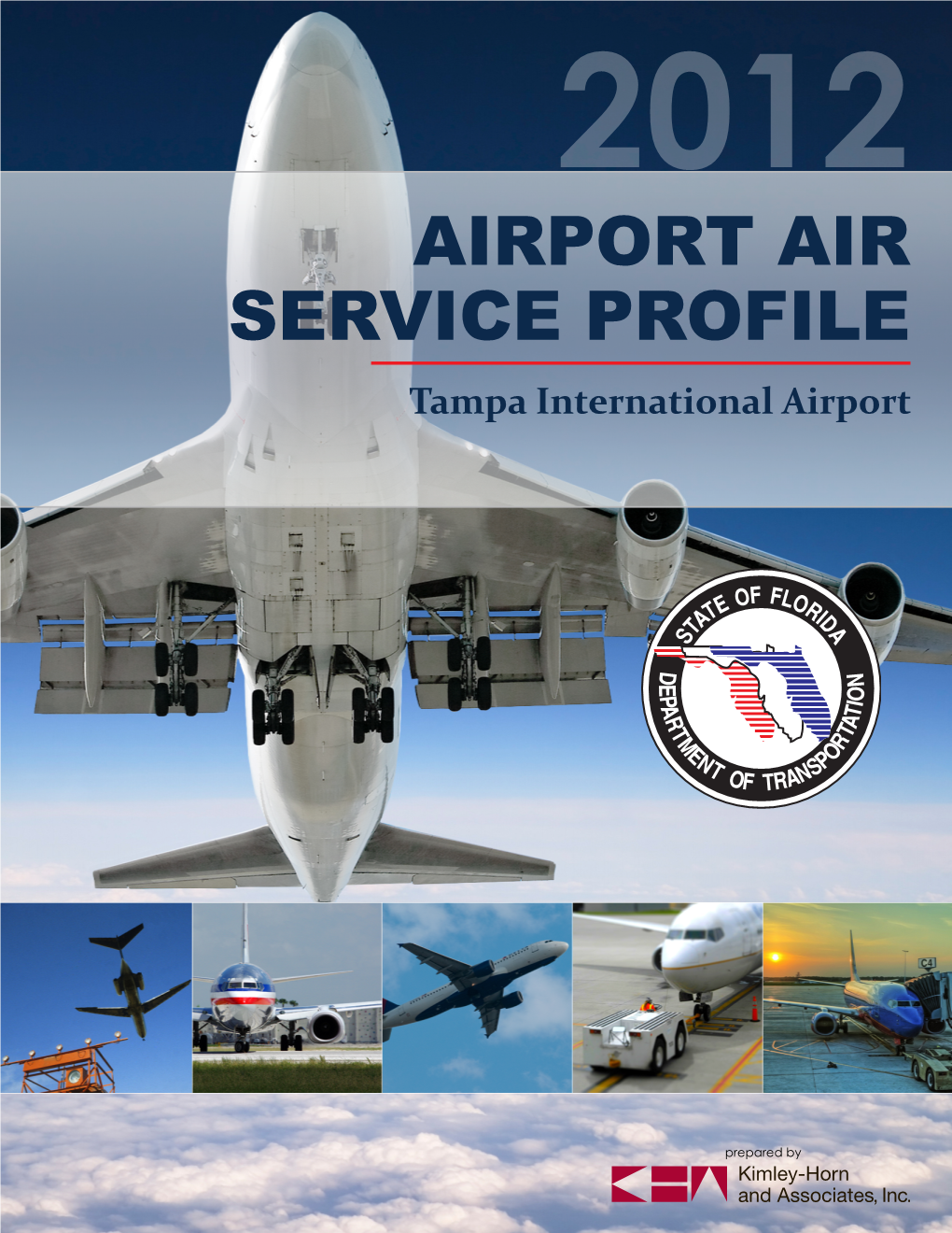 AIRPORT AIR SERVICE PROFILE Tampa International Airport