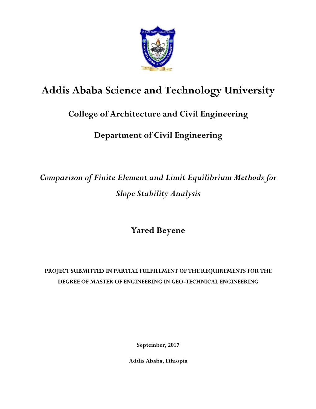 Comparison of Finite Element and Limit Equilibrium Methods for Slope Stability Analysis