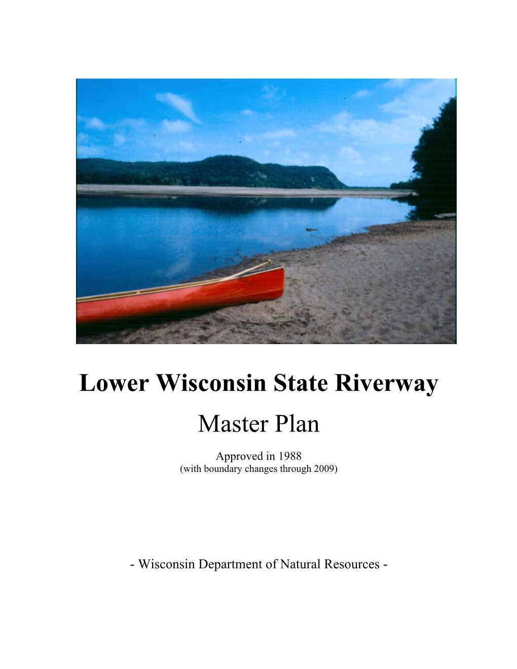 Lower Wisconsin State Riverway Master Plan (2010)