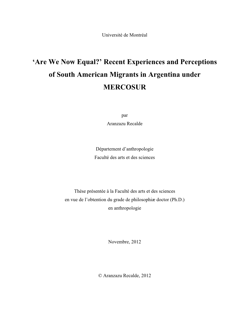 'Are We Now Equal?' Recent Experiences and Perceptions of South American Migrants in Argentina Under MERCOSUR