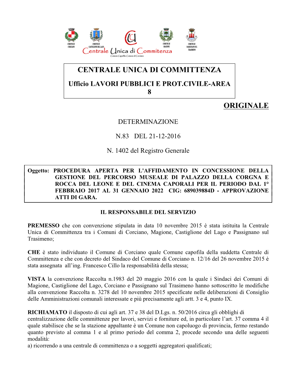 Page 1 CENTRALE UNICA DI COMMITTENZA Ufficio LAVORI