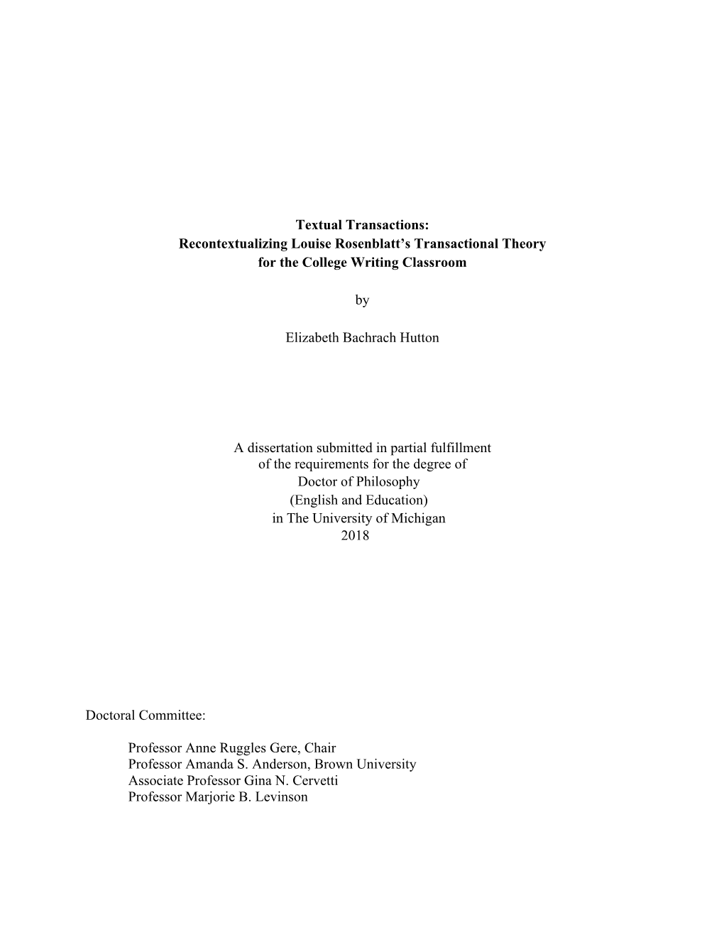 Recontextualizing Louise Rosenblatt's Transactional Theory for The