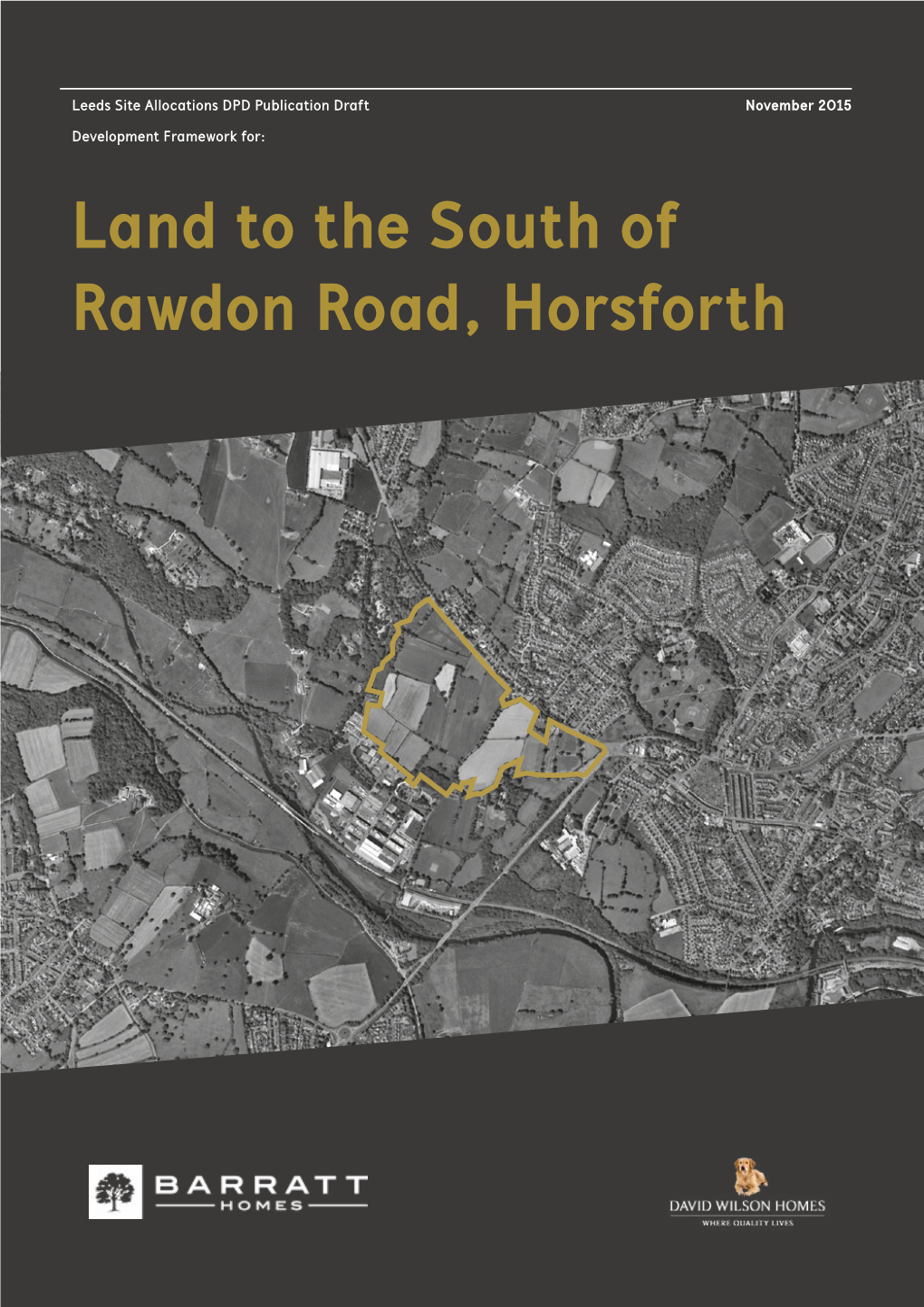 Land to the South of Rawdon Road, Horsforth Figure 1: Site Location Plan
