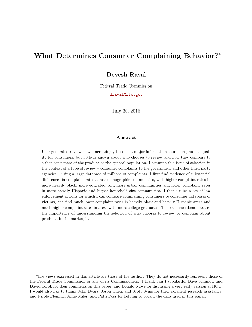 What Determines Consumer Complaining Behavior?∗