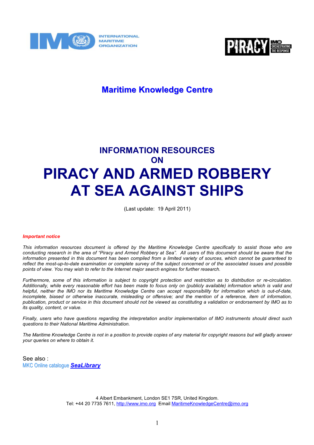 Maritime Knowledge Centre INFORMATION RESOURCES ON