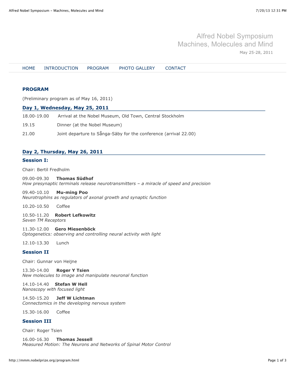 Alfred Nobel Symposium - Machines, Molecules and Mind 7/20/13 12:31 PM