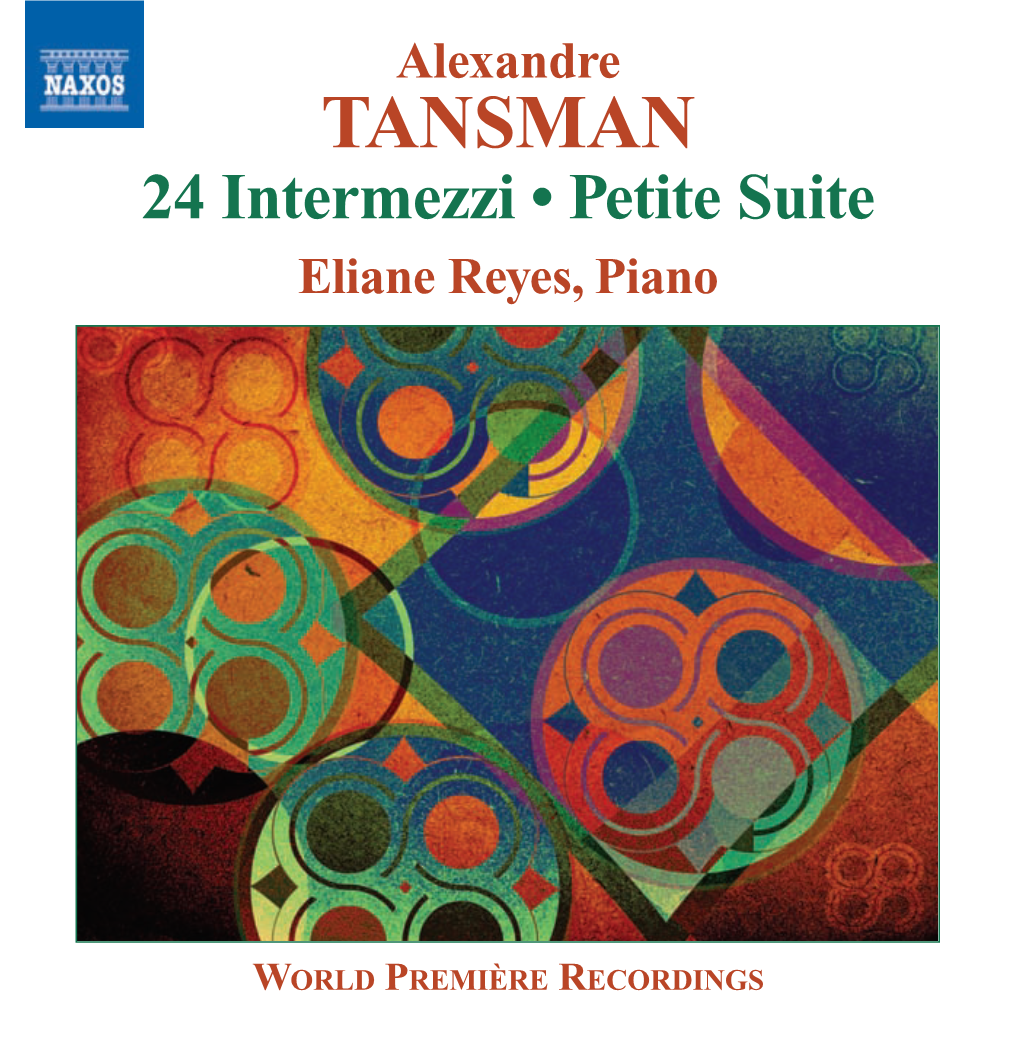 Alexandre TANSMAN 24 Intermezzi • Petite Suite Eliane Reyes, Piano