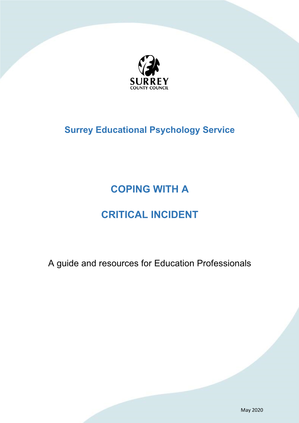 Coping with a Critical Incident