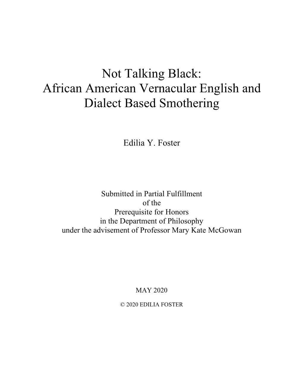 African American Vernacular English and Dialect Based Smothering