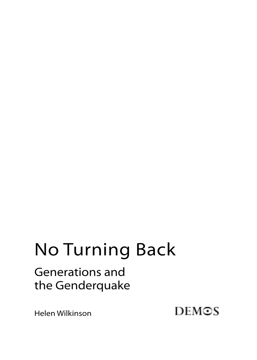 No Turning Back Generations and the Genderquake