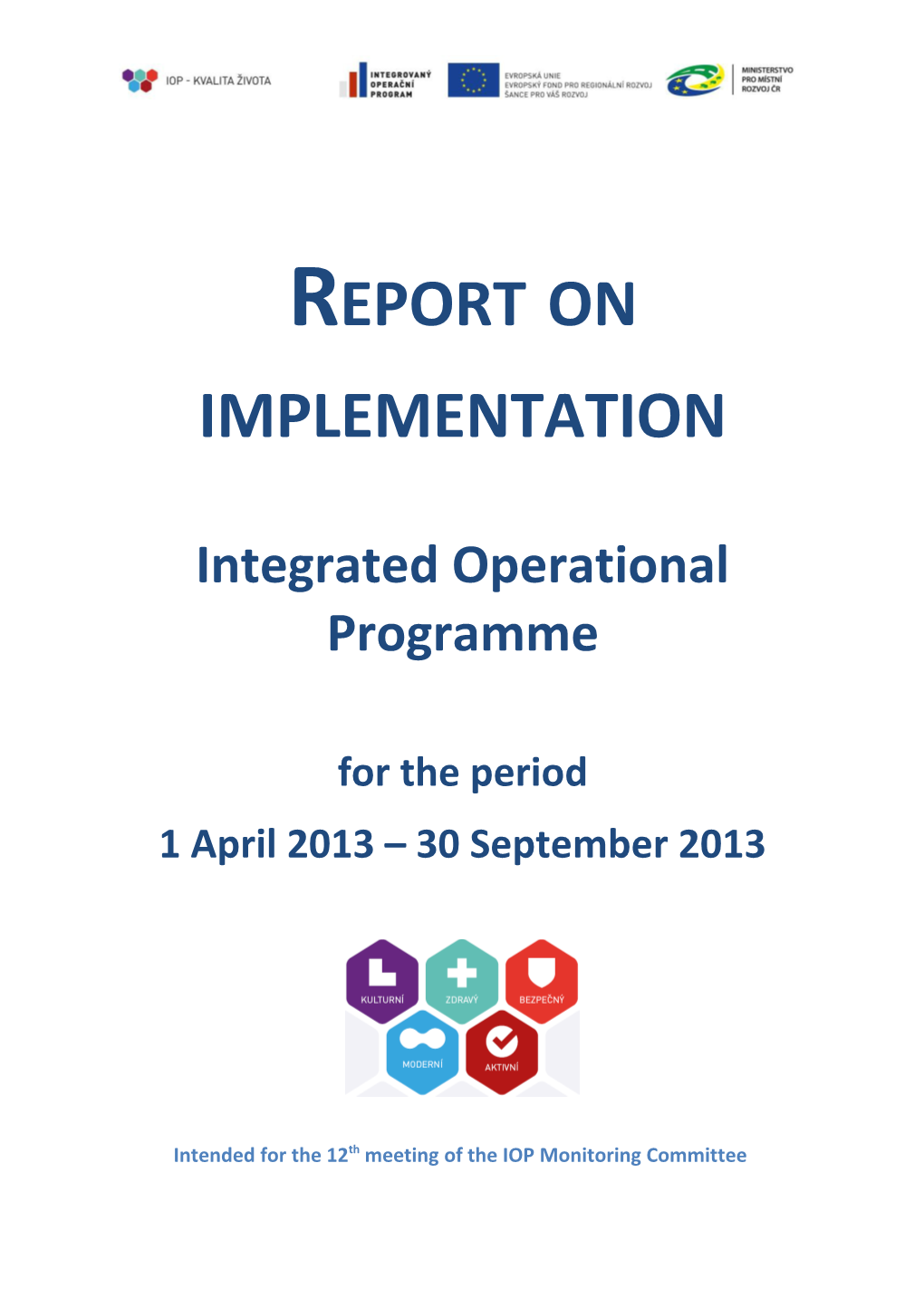 Integrated Operational Programme