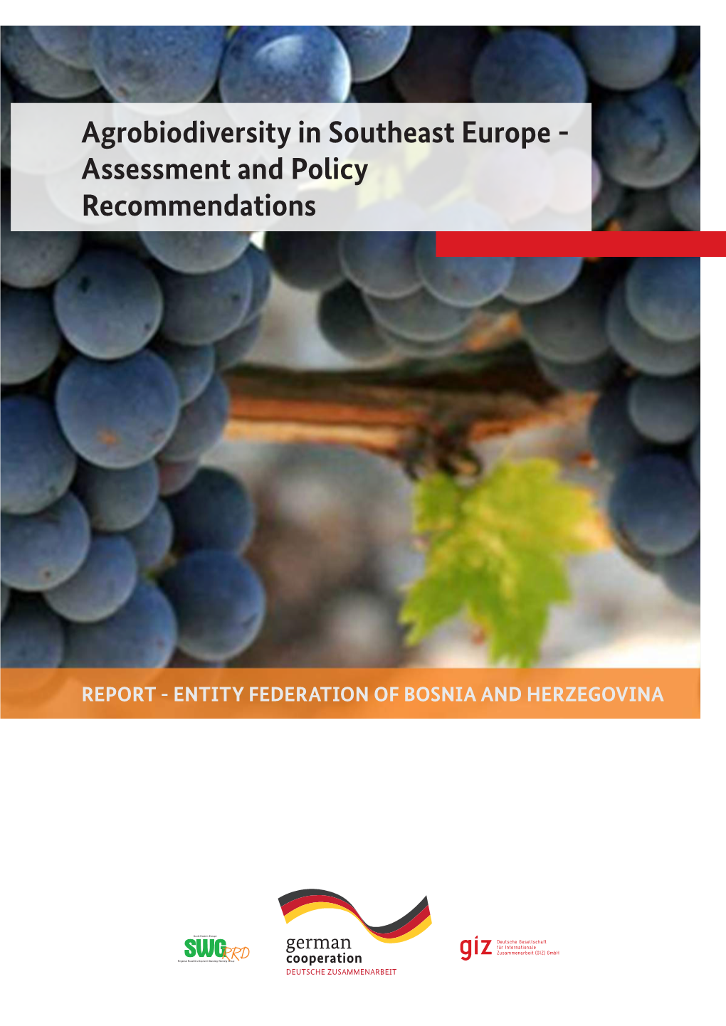 Agrobiodiversity in Southeast Europe - Assessment and Policy Recommendations