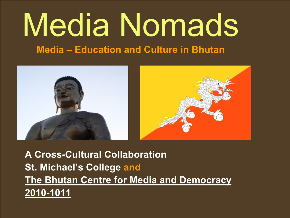 Media – Education and Culture in Bhutan