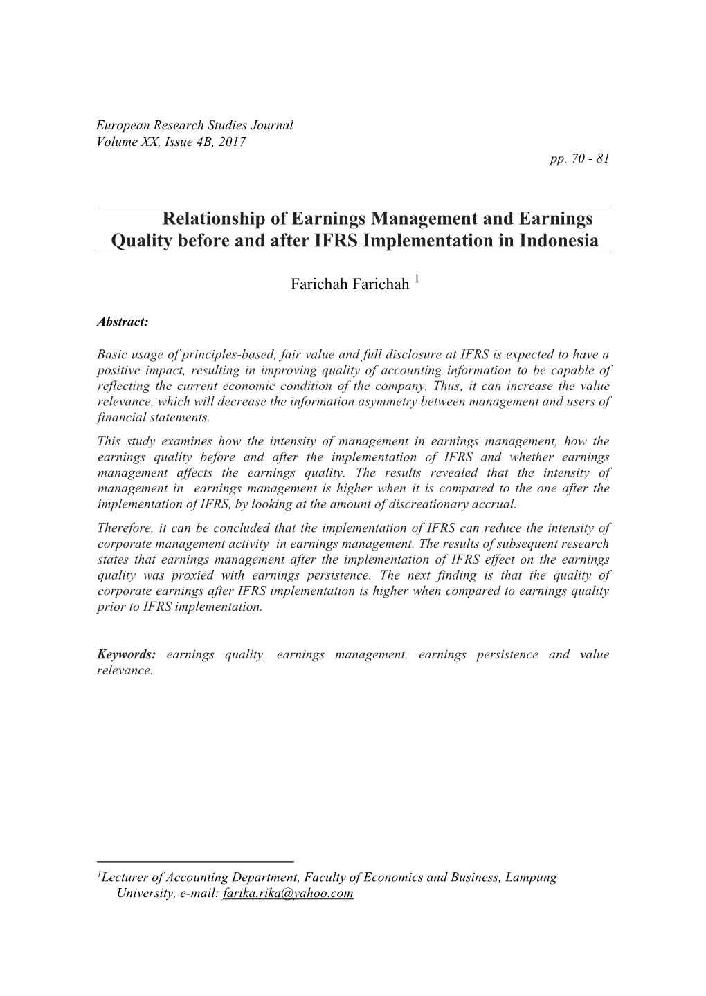 Relationship of Earnings Management and Earnings Quality Before and After IFRS Implementation in Indonesia