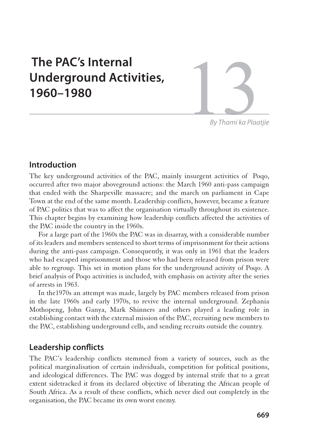 The PAC's Internal Underground Activities, 1960–1980