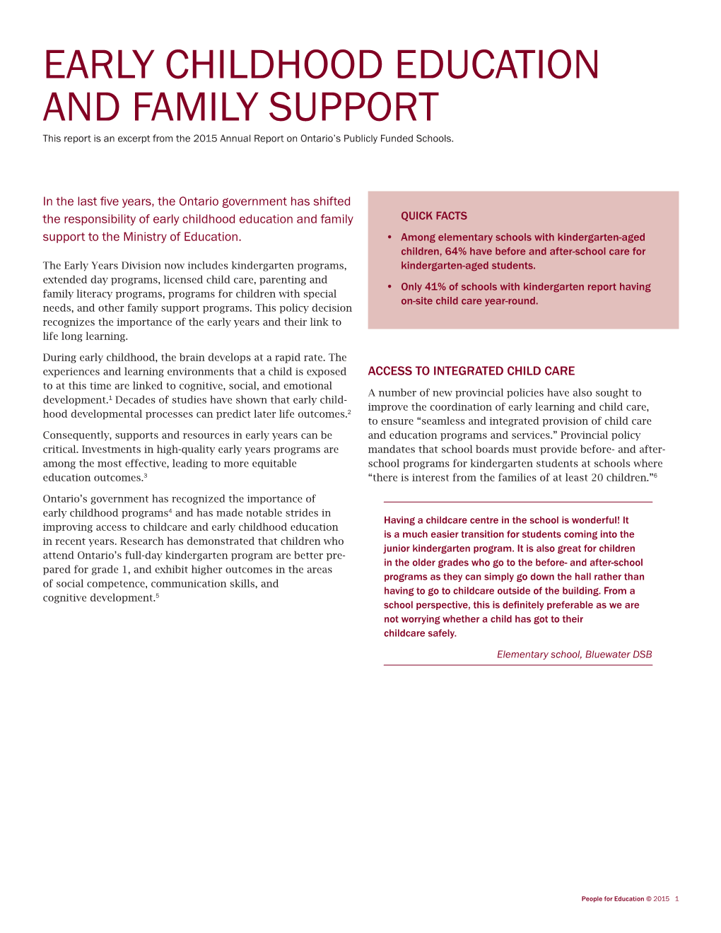 Early Childhood Education and Family Support This Report Is an Excerpt from the 2015 Annual Report on Ontario’S Publicly Funded Schools
