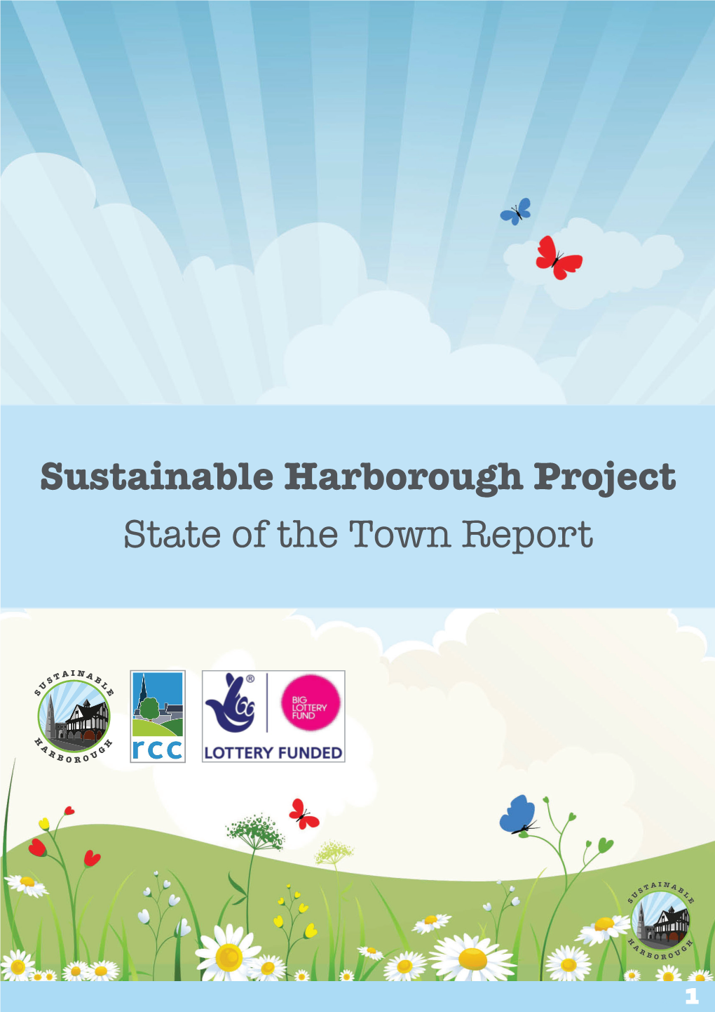 Sustainable Harborough Project State of the Town Report