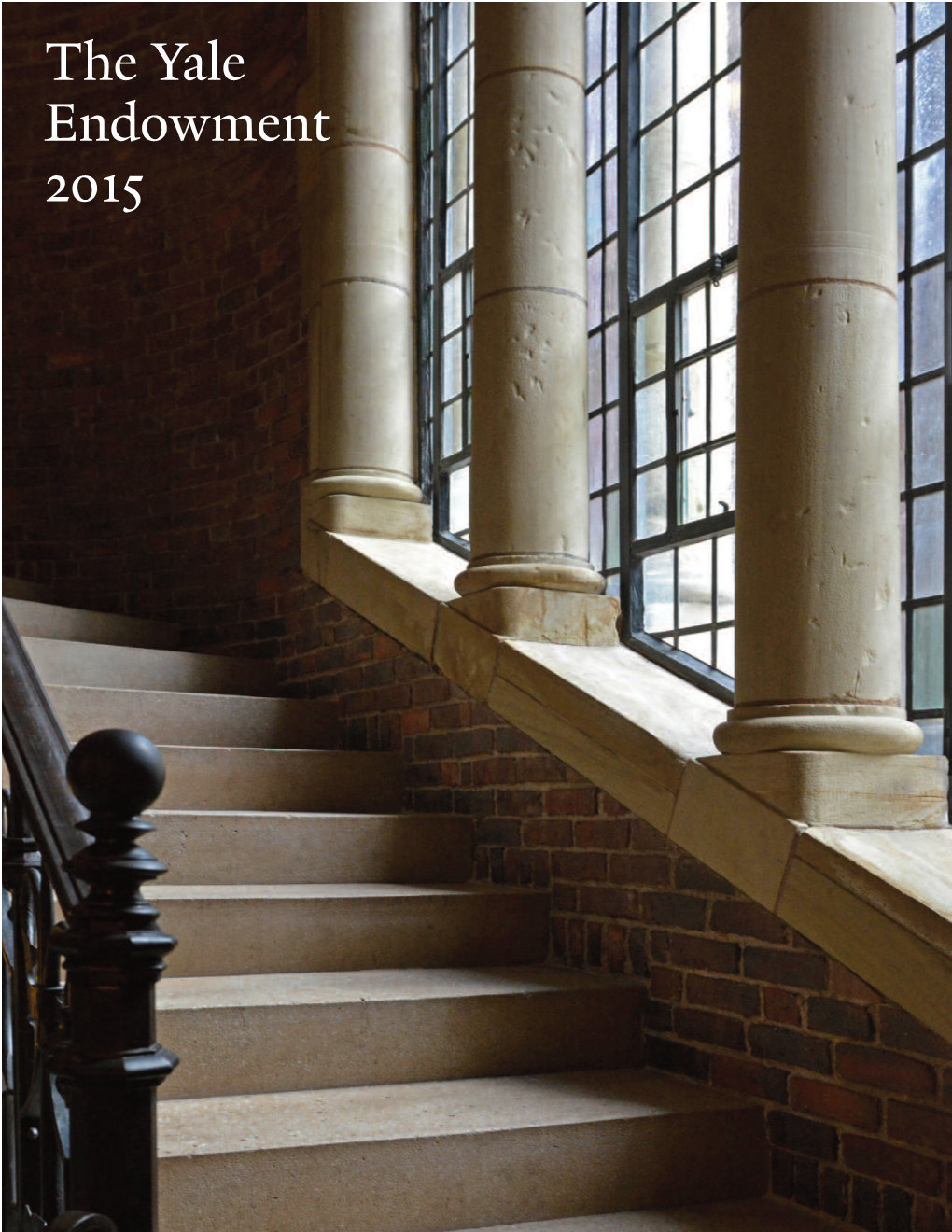 The Yale Endowment 2015 Endowment Highlights