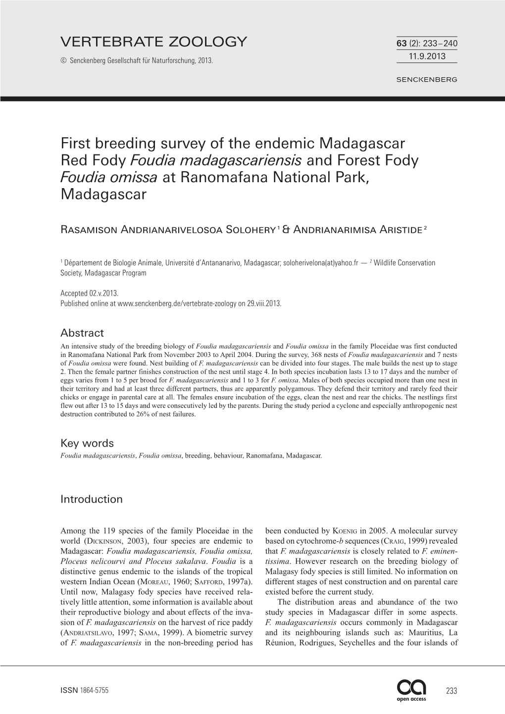 First Breeding Survey of the Endemic Madagascar Red Fody Foudia Madagascariensis and Forest Fody Foudia Omissa at Ranomafana National Park, Madagascar