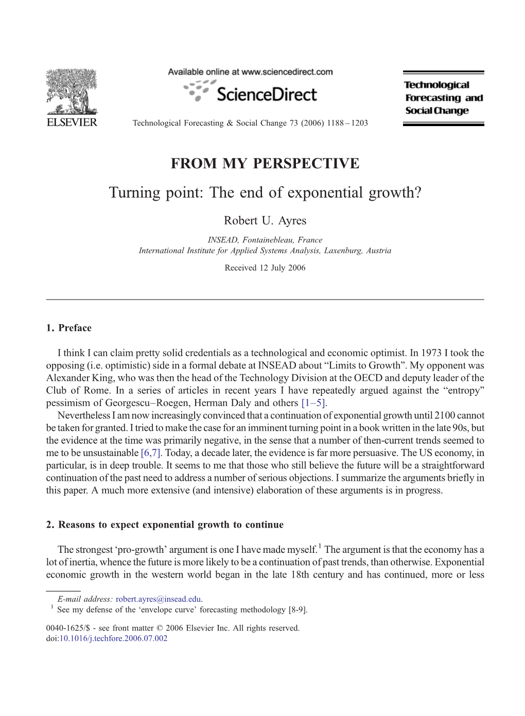 Turning Point: the End of Exponential Growth?