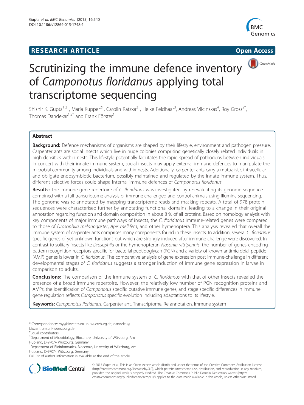 Scrutinizing the Immune Defence Inventory of Camponotus Floridanus Applying Total Transcriptome Sequencing Shishir K
