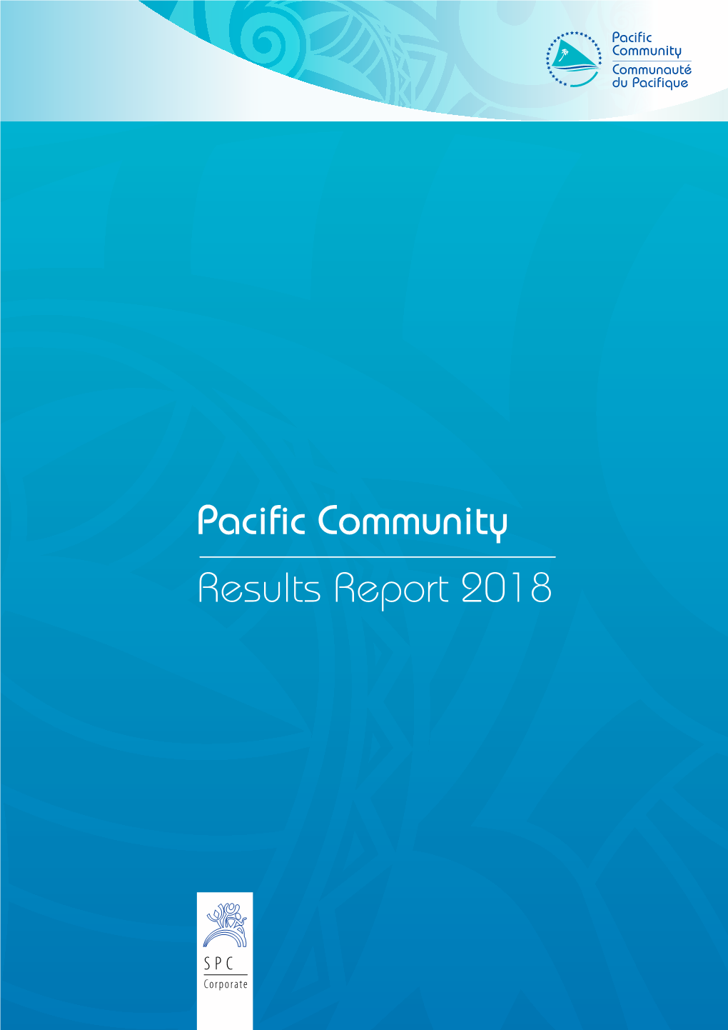 Pacific Community Results Report 2018