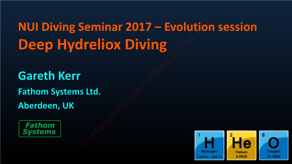 Deep Hydreliox Diving Seminar