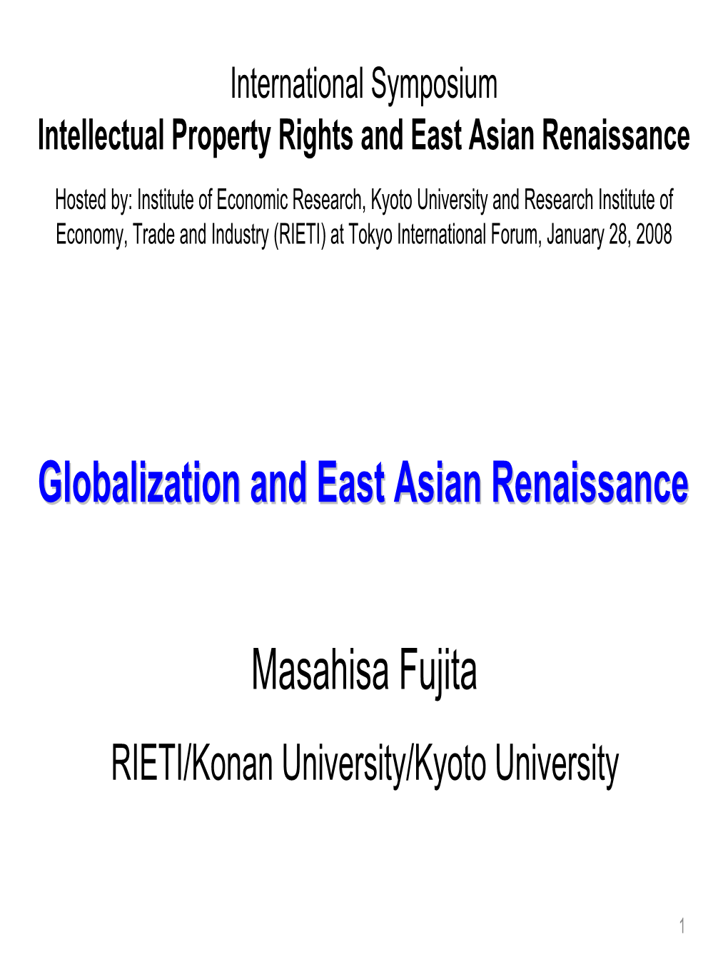 Globalization and East Asian Renaissance