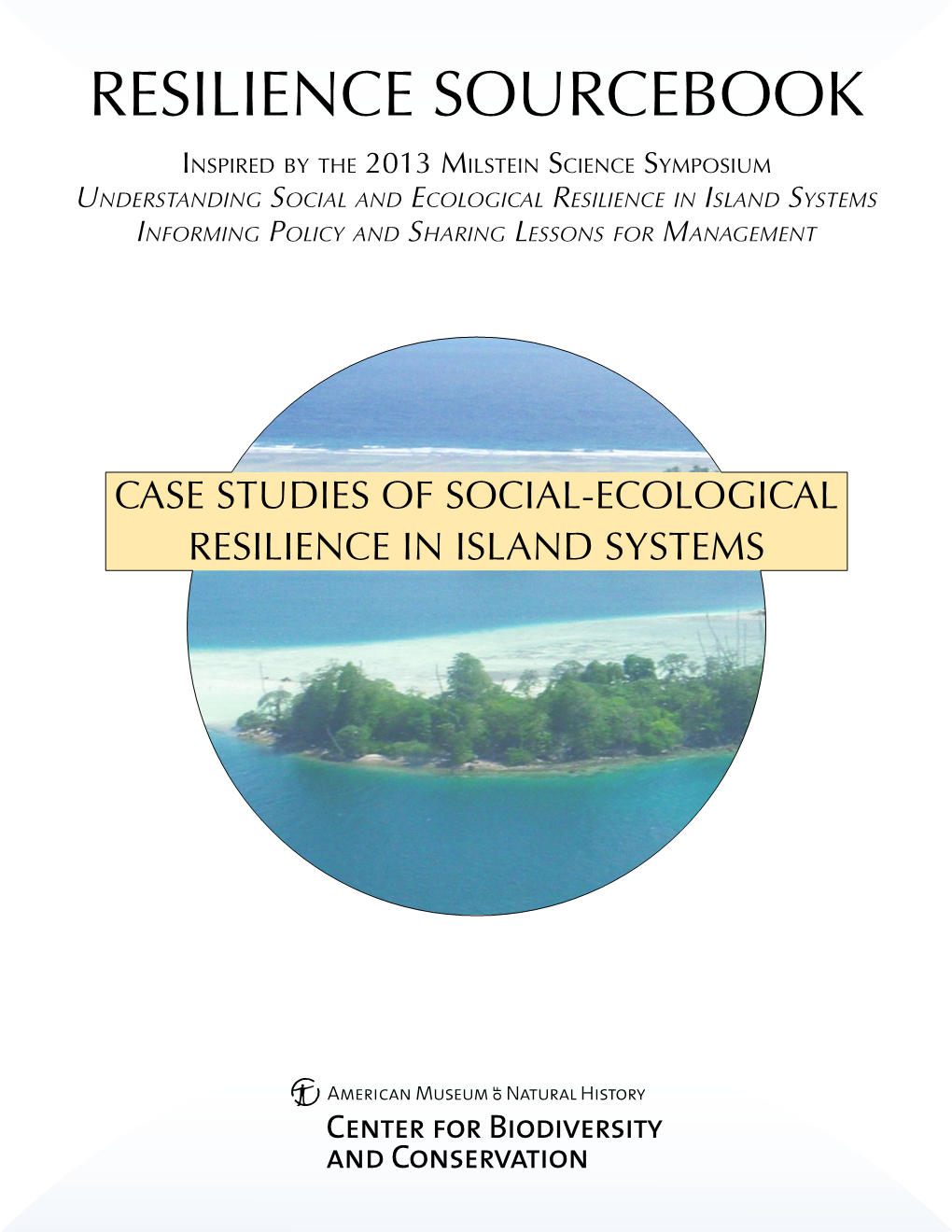 Case Studies of Social-Ecological Resilience in Island Systems